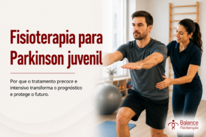 Fisioterapia para Parkinson juvenil