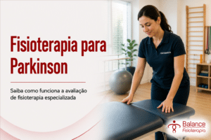 Fisioterapia para Parkinson na Av. Moema: Como agendar avaliação?