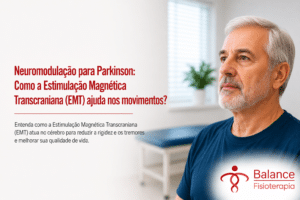 Neuromodulação para Parkinson: Como a EMT ajuda nos movimentos?