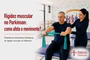 Rigidez muscular no Parkinson: como afeta o movimento?