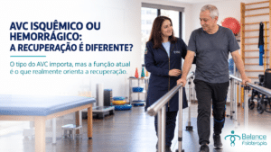 AVC isquêmico ou hemorrágico: a recuperação é diferente?